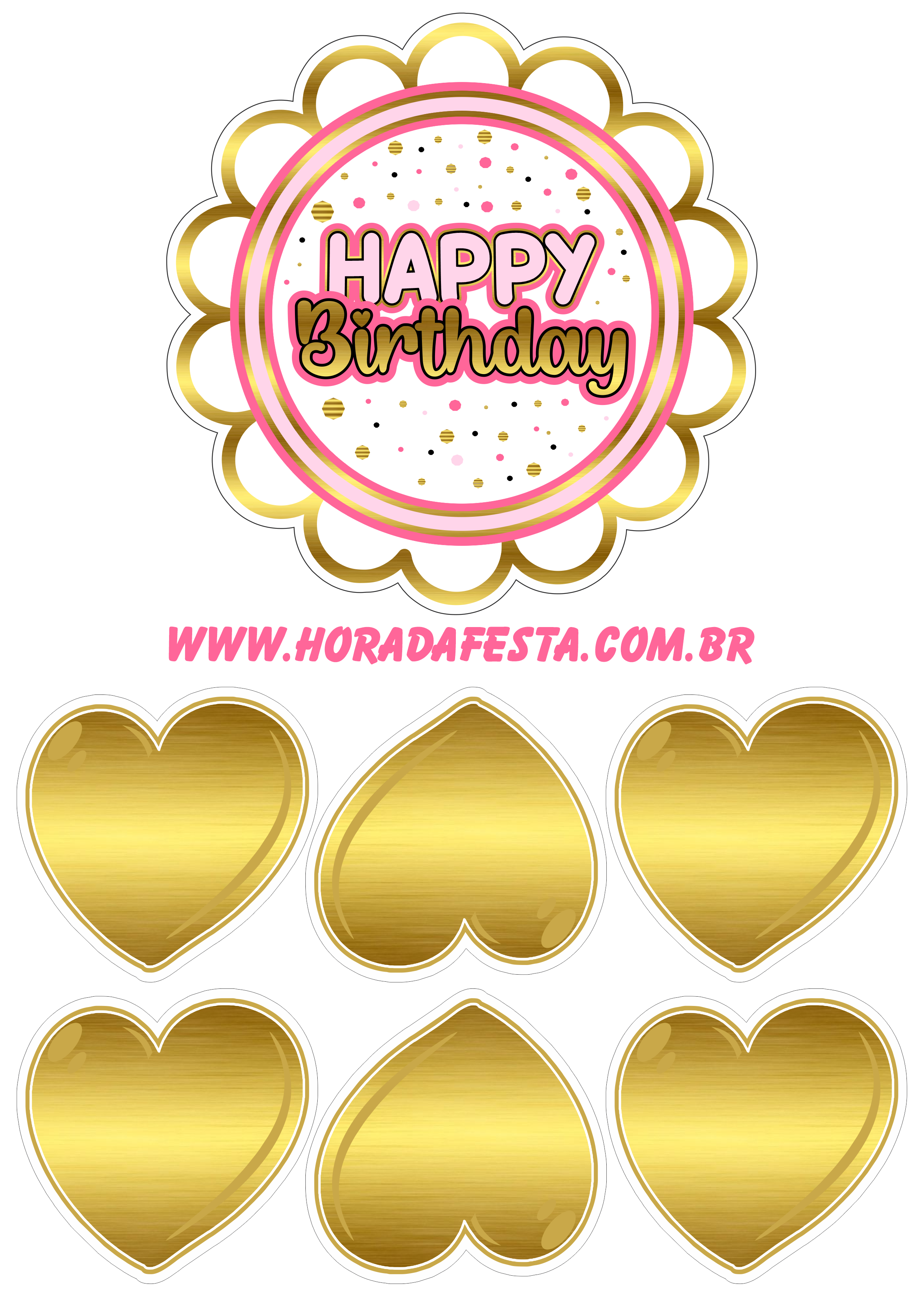 Happy birthday topo de bolo de aniversário dourado com rosa corações  fazendo a nossa festa artes gráficas renda extra com personalizados png