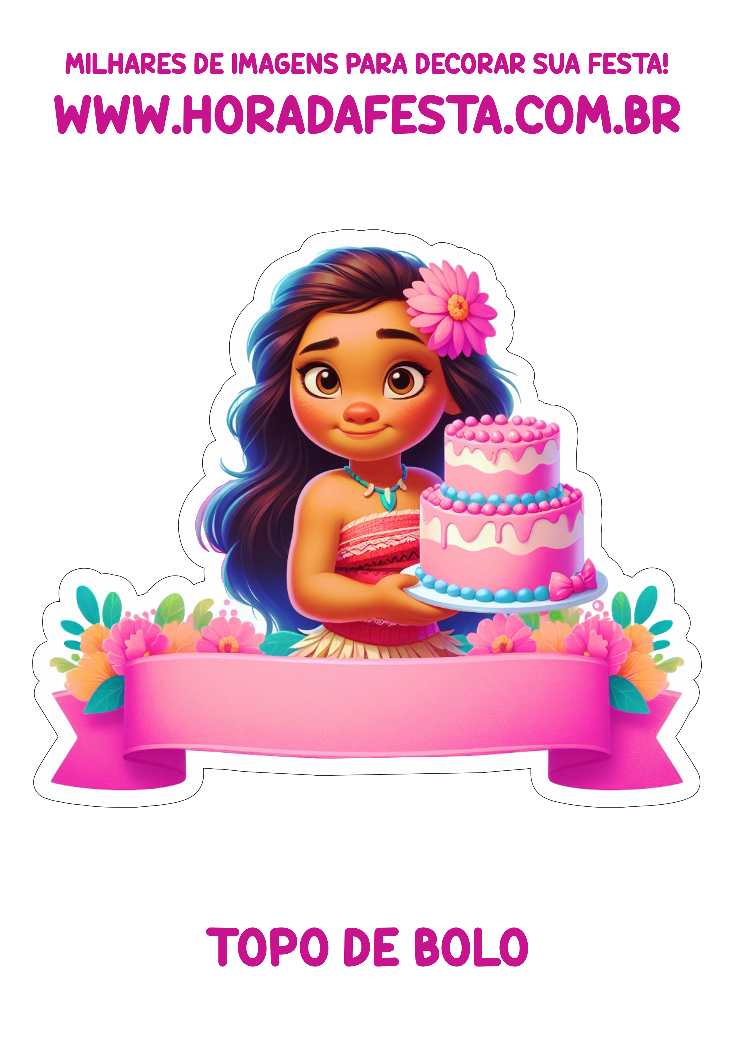 Topo de bolo para imprimir festa rosa da Moana desenho infantil free png