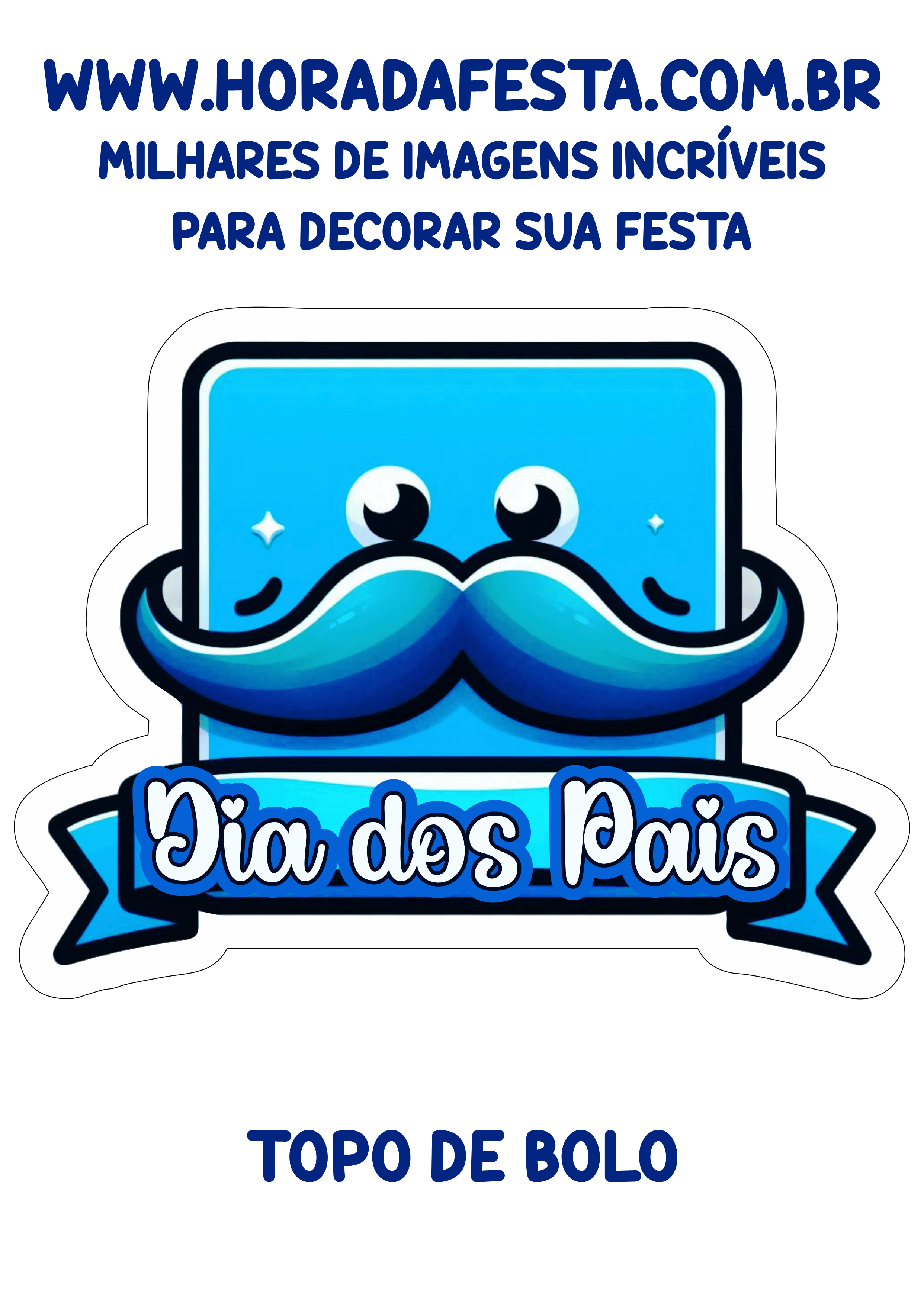 Topo de bolo para imprimir decoração de dia dos pais com contorno para recorte png