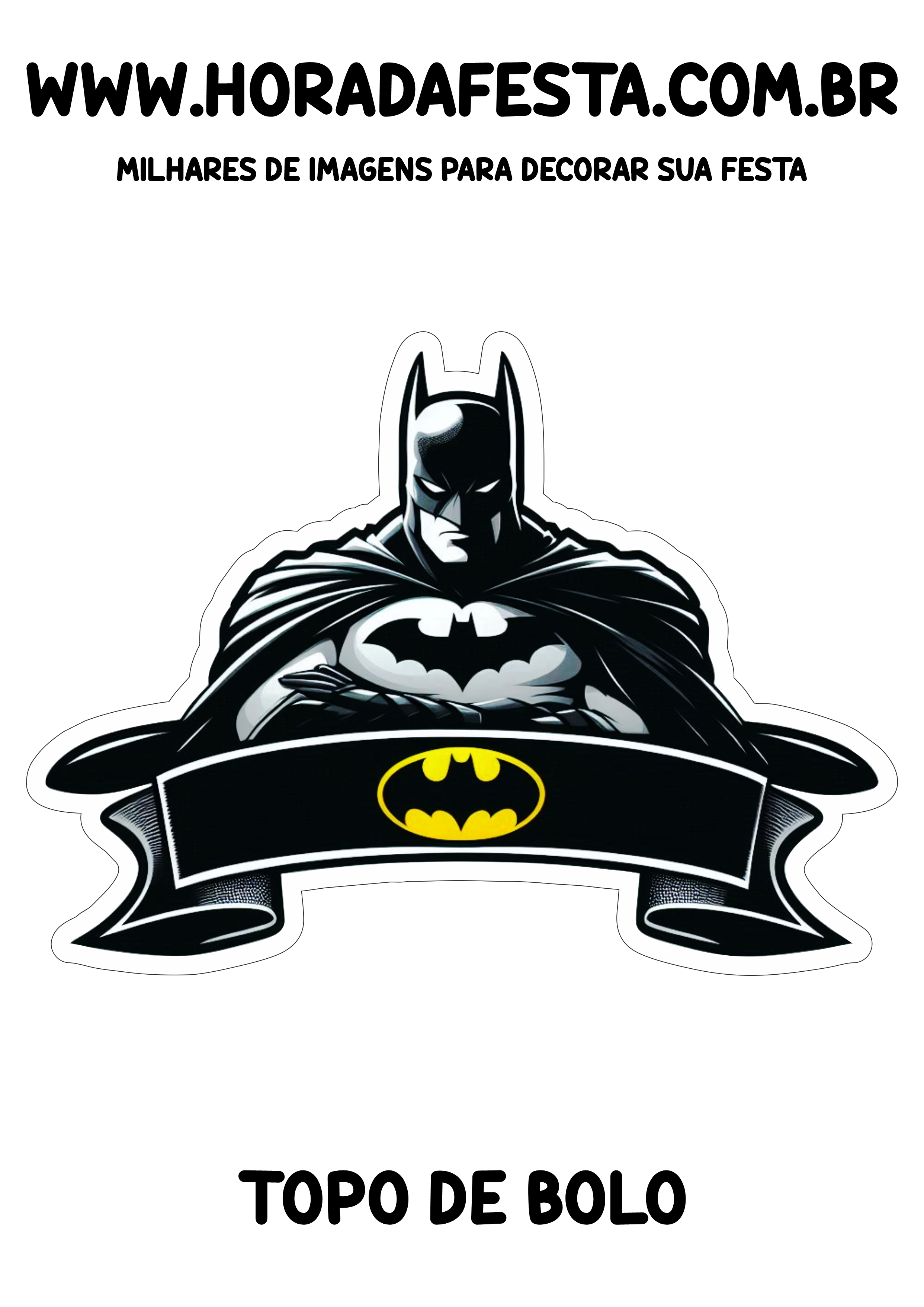 Topo de bolo Batman decoração de aniversário png festa infantil super herói dc comics Homem-Morcego