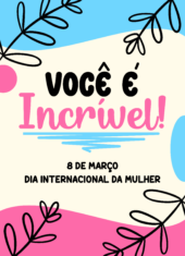 dia internacional da mulher cartãozinho