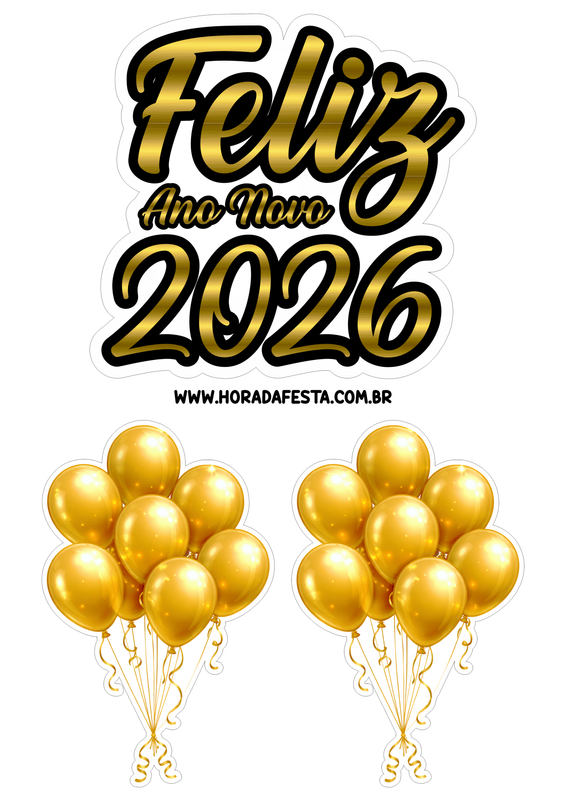 Feliz ano novo 2026 topo de bolo dourado com balões de festa pronto para imprimir png